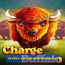skokka site de relacionamentos